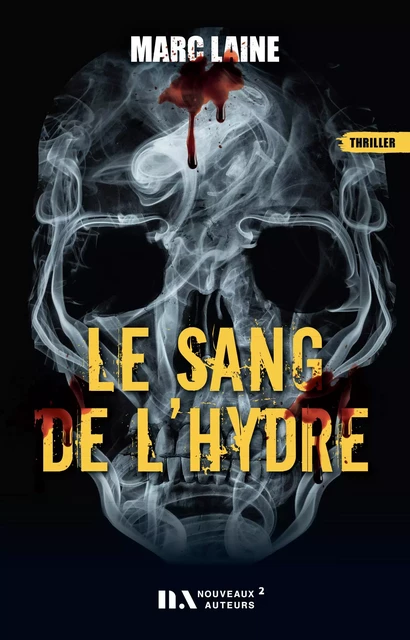 Le sang de l'hydre - Marc Laine - Editions Prisma