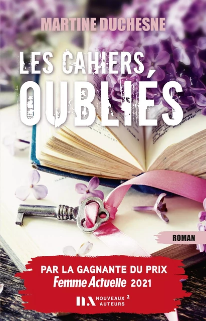 Les cahiers oubliés - Martine Duchesne - Editions Prisma