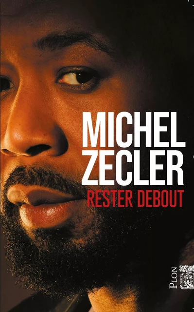 Rester debout - Michel Zecler - Place des éditeurs