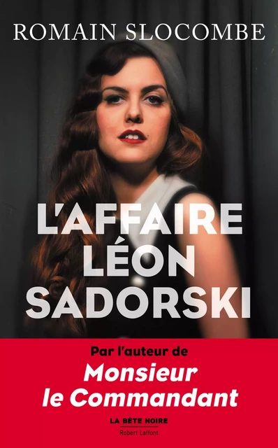 L'Affaire Léon Sadorski - Romain Slocombe - Groupe Robert Laffont