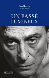 Un passé lumineux