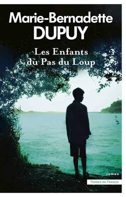 Les enfants du Pas du Loup - Marie-Bernadette Dupuy - Place des éditeurs