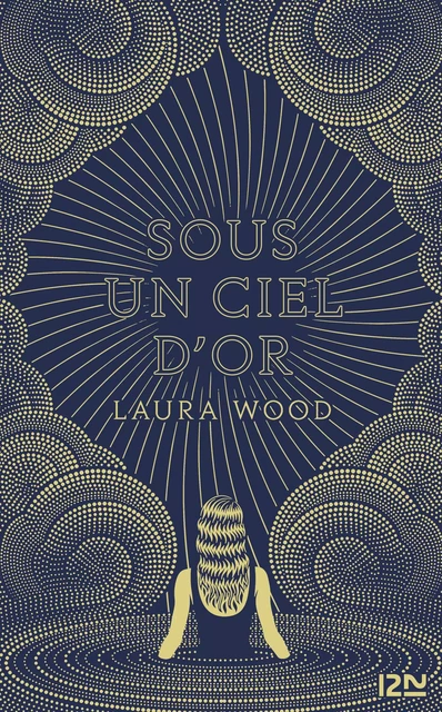 Sous un ciel d'or - Laura Wood - Univers Poche