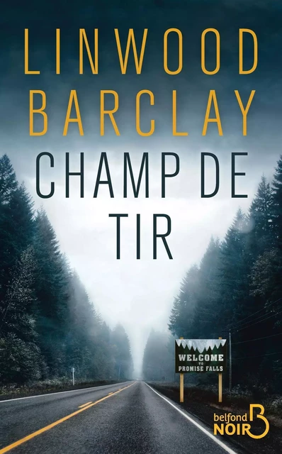 Champ de tir - Linwood Barclay - Place des éditeurs