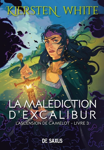 La malédiction d'Excalibur (ebook) - L'ascension de Camelot - Tome 03 - Kiersten White - Eilean Books