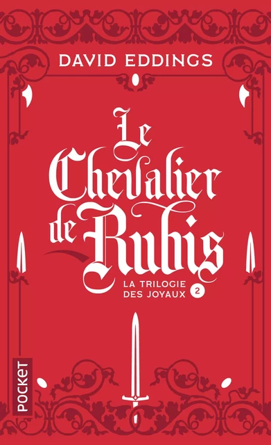 La Trilogie des Joyaux - Tome 02 : Le Chevalier de rubis - David Eddings - Univers Poche