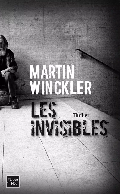 Les Invisibles - Martin Winckler - Univers Poche