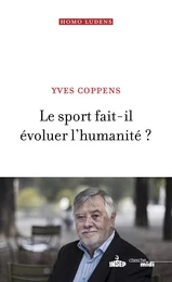 Le sport fait-il évoluer l'humanité ?