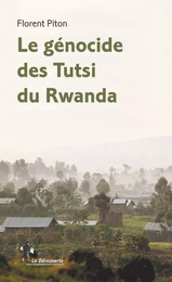 Le génocide des Tutsi du Rwanda