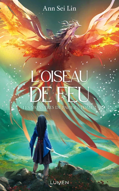 Les Monstres de papier - Tome 2 L'Oiseau de feu - Ann Sei Lin - AC média