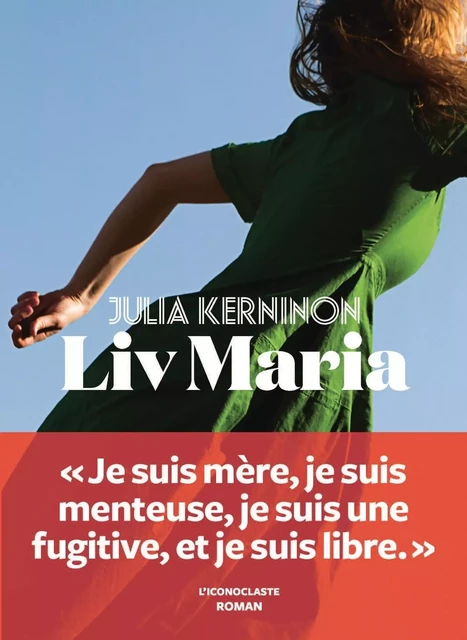 Liv Maria - Julia Kerninon - Groupe Margot