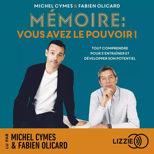 Mémoire : vous avez le pouvoir ! - Fabien Olicard, Michel Cymes - Univers Poche