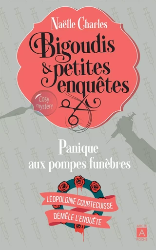 Bigoudis et petites enquêtes tome 2 : panique aux pompes funèbres - Naëlle Charles - L'Archipel