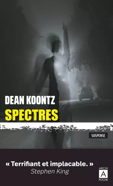 Spectres - Dean Ray Koontz - L'Archipel