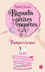 Bigoudis et petites enquêtes - Panique à la noce - 3