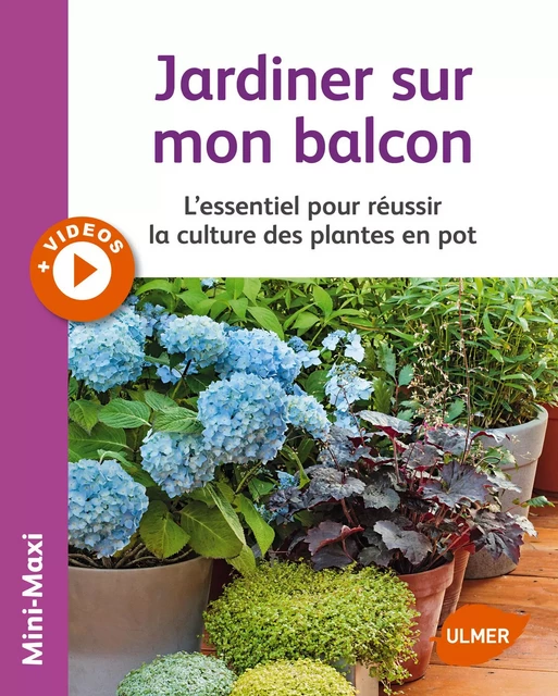 Jardiner sur mon balcon - Jean-Michel Groult - Ulmer