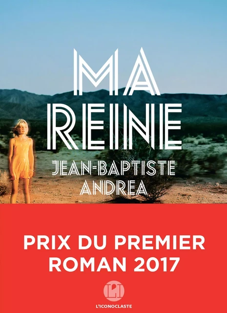 Ma reine - Jean-Baptiste Andrea - Groupe Margot