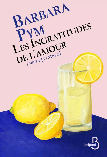 Les ingratitudes de l'amour - Barbara Pym - Place des éditeurs