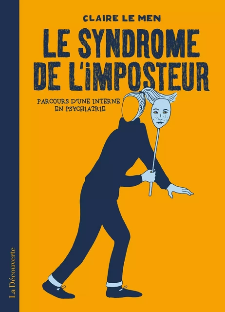 Le syndrome de l'imposteur - Claire Le Men - La Découverte