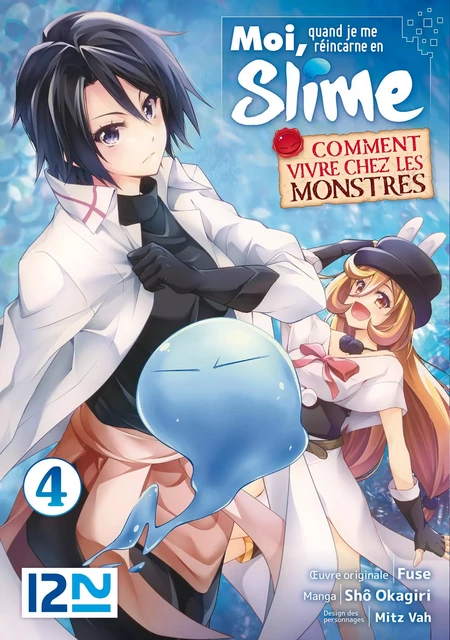 Moi, quand je me réincarne en slime - Comment vivre chez les monstres - T4 -  MTZ VAH, Shou Okagiri,  FUSE - Univers Poche