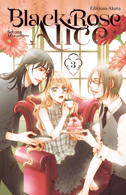 Black Rose Alice - Nouvelle édition - Tome 3 (VF) - Setona Mizushiro - Akata