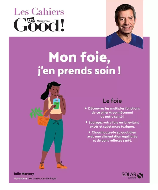 Cahier Dr Good Mon foie, j'en prends soin ! - Julie Martory - edi8