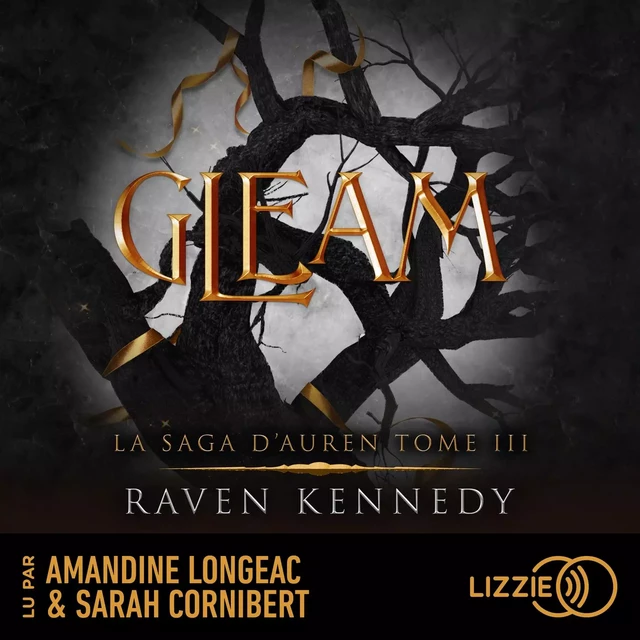 La Saga d'Auren - Volume 3 : Gleam - Raven Kennedy - Univers Poche