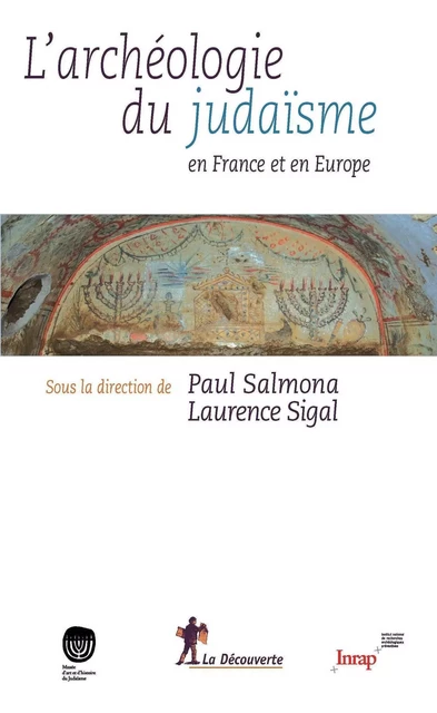 L'archéologie du judaïsme en France et en Europe -  Collectif - LA DECOUVERTE