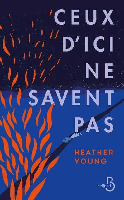 Ceux d'ici ne savent pas - Heather Young - Place des éditeurs