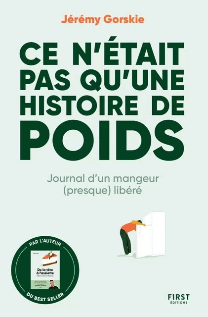 Ce n'était pas qu'une histoire de poids - Jérémy Gorskie - edi8