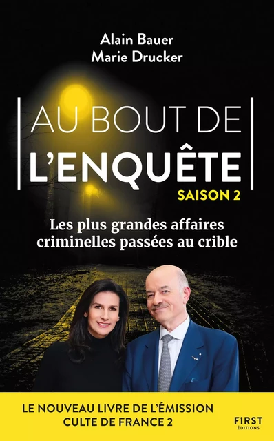 Au bout de l'enquête - Les plus grandes affaires criminelles saison 2 - Alain Bauer, Marie Drucker - edi8