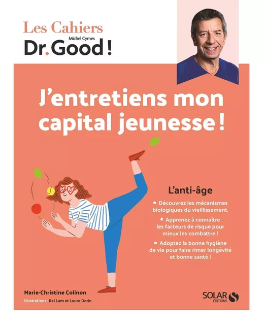 Cahier Dr Good - J'entretiens mon capital jeunesse ! - Marie-Christine Colinon - edi8