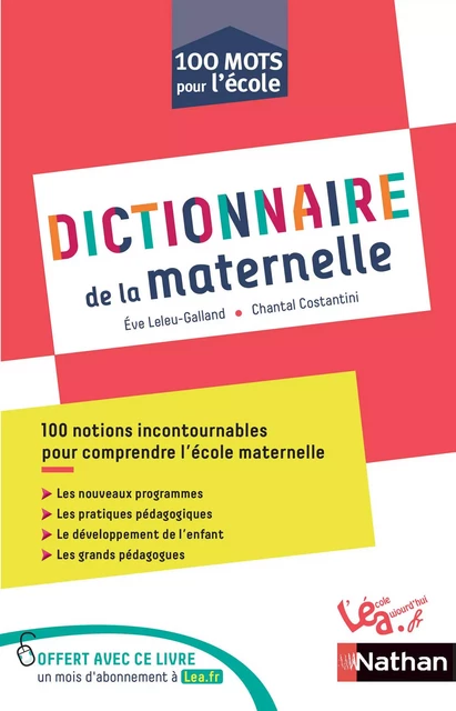 Dictionnaire de la maternelle - Chantal Costantini, Ève Leleu-Galland - Nathan