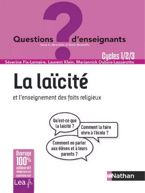 Ebook - Laïcité et enseignement des faits religieux - Cycles 1,2 et 3 - Mariannick Dubois-Lazzarotto, Laurent Klein, Séverine Fix-Lemaire - Nathan