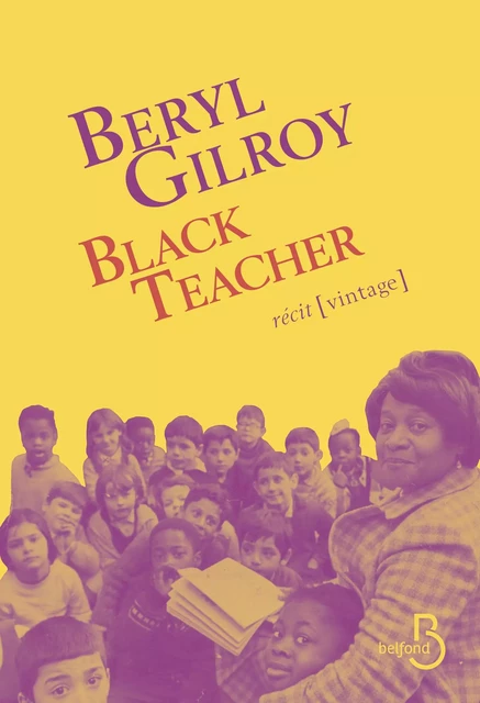 Black Teacher - Beryl Gilroy - Place des éditeurs