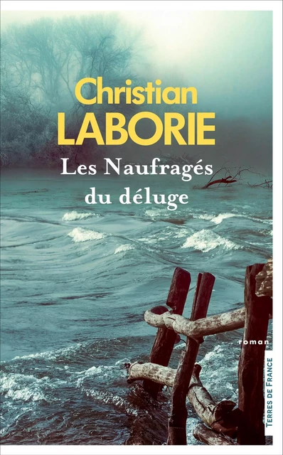 Les Naufragés du déluge - Christian Laborie - Place des éditeurs