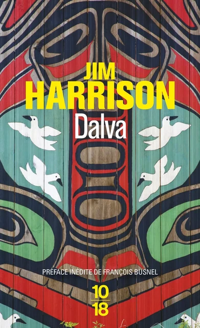 Dalva - Jim Harrison - Univers Poche