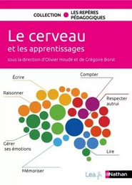 Ebook - Le cerveau et les apprentissages - Gérer ses émotions, mémoriser, raisonner, respecter autrui...