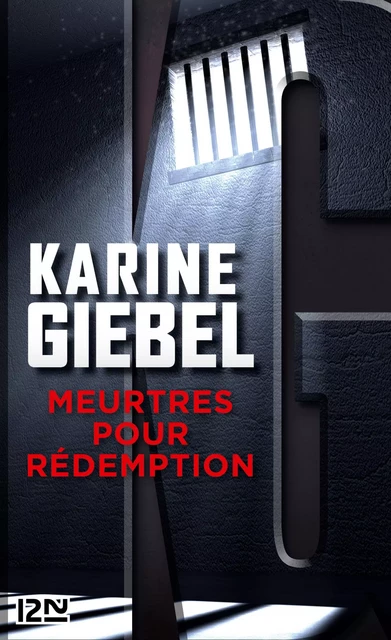 Meurtres pour rédemption - Karine Giebel - Univers Poche