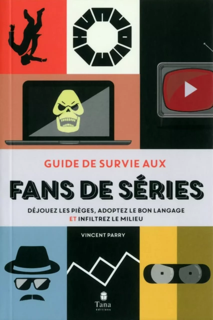 Guide de survie aux fans de série -  Collectif - edi8