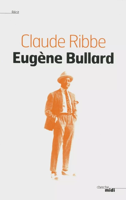 Eugène Bullard - Claude Ribbe - Cherche Midi