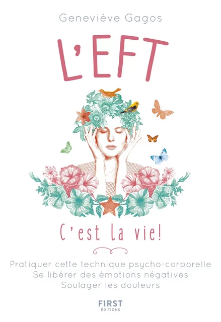 L'EFT, c'est la vie ! - Geneviève Gagos - edi8