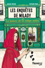 Les Enquêtes de Milady - Tome 1 : un Cosy Mystery dans l'univers des Trois Mousquetaires