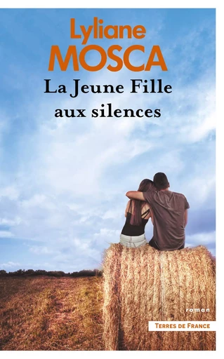 La Jeune fille aux silences - Lyliane Mosca - Place des éditeurs