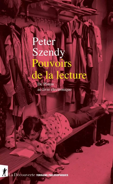 Pouvoirs de la lecture - Peter Szendy - La Découverte