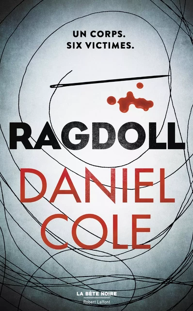 Ragdoll - édition française - Daniel Cole - Groupe Robert Laffont