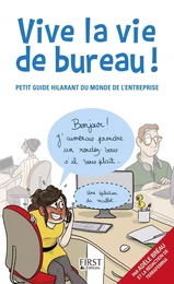 Vive la vie de bureau !