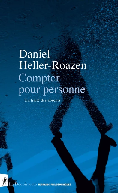 Compter pour personne - Daniel Heller-Roazen - La Découverte