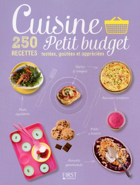 Cuisine petit budget - 250 recettes testées, goûtées et appréciées -  Collectif - edi8