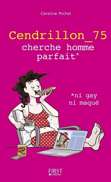 Cendrillon_75 cherche prince charmant, ni gay ni maqué - Caroline Michel - edi8